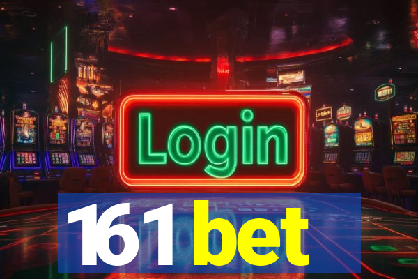 161 bet